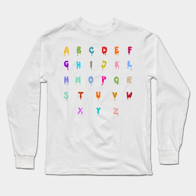 Alphabet Drips Long Sleeve T-Shirt by notsniwart